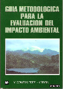 Guia metodologica para la evaluacion del impacto ambiental